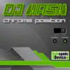 DJ HasH - Chrome Position